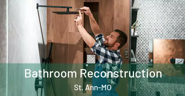 inner Bathroom imggen Bathroom Reconstruction St. Ann-MO