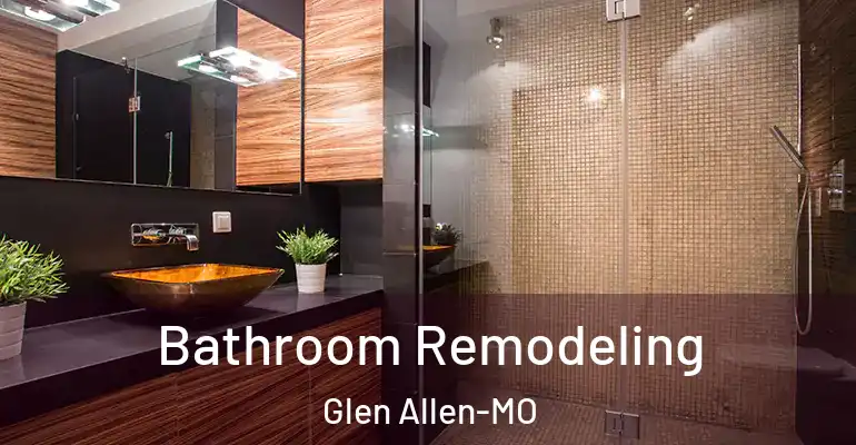 inner Bathroom imggen Bathroom Remodeling Glen Allen-MO