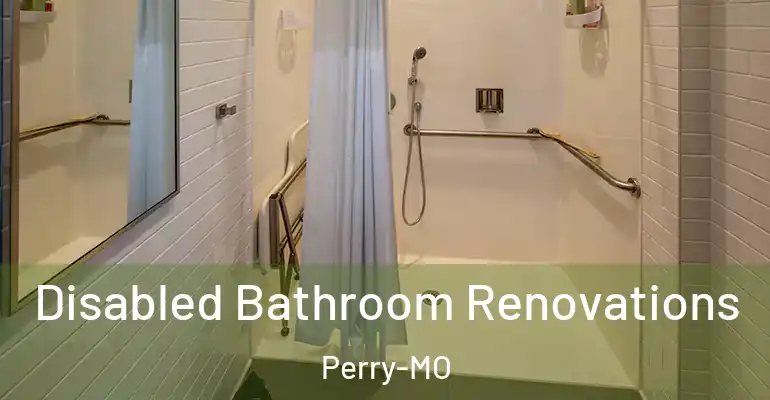 inner Bathroom imggen Disabled Bathroom Renovations Perry-MO