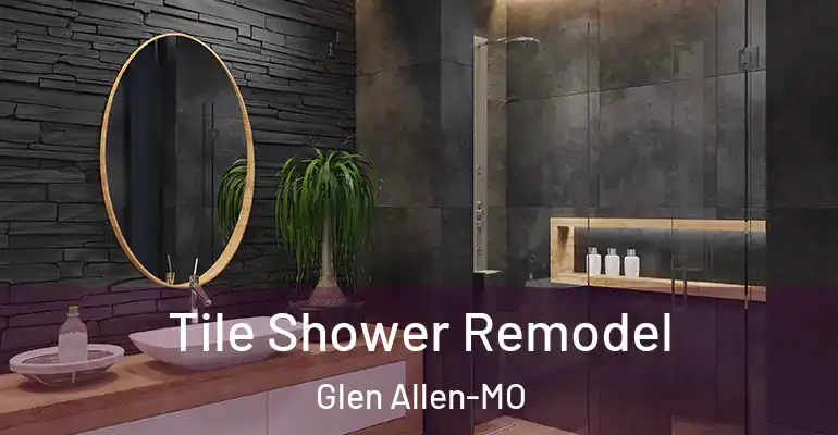 inner Bathroom imggen Tile Shower Remodel Glen Allen-MO